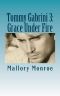 [Tommy Gabrini 03] • Grace Under Fire